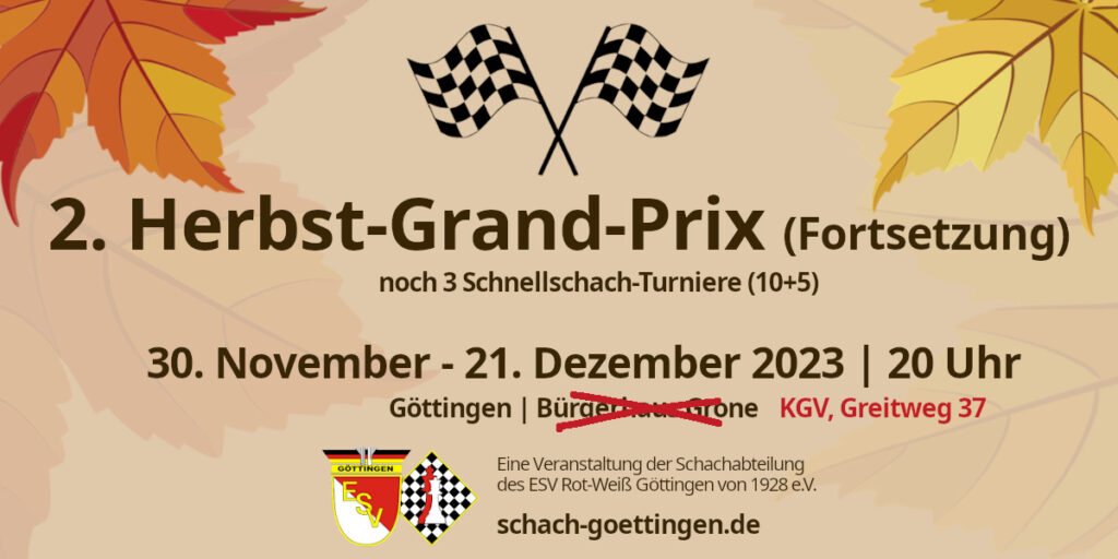 Neue Termine für den 2. Schnellschach-Herbst-Grand-Prix (nebst historischem Exkurs) 1